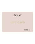 Gift Card $250 - Eclat by Oui