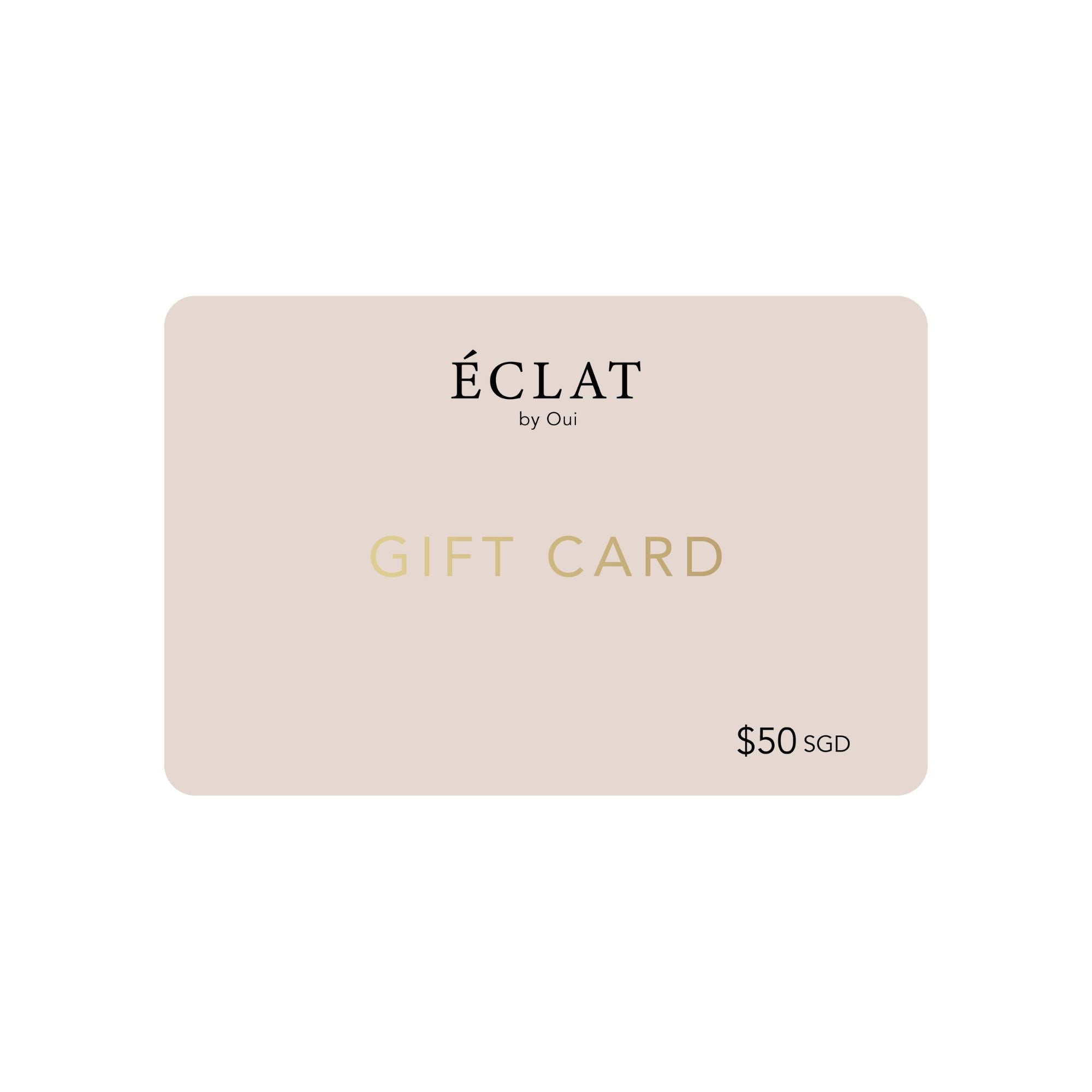 Gift Card $50 - Eclat by Oui
