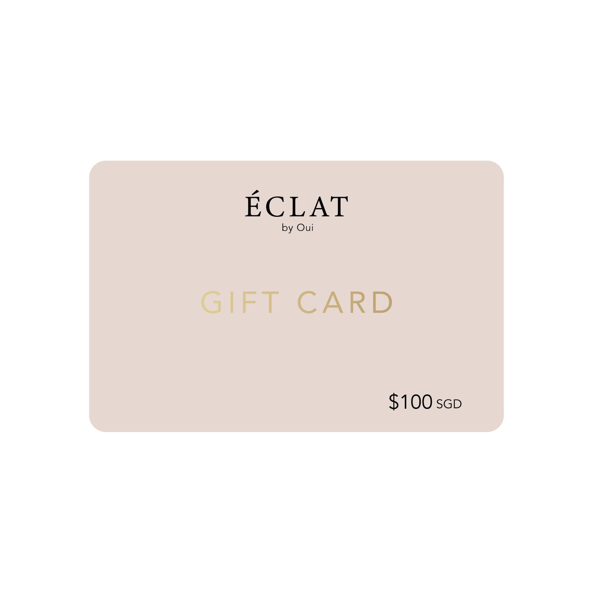 Gift Card $100 - Eclat by Oui