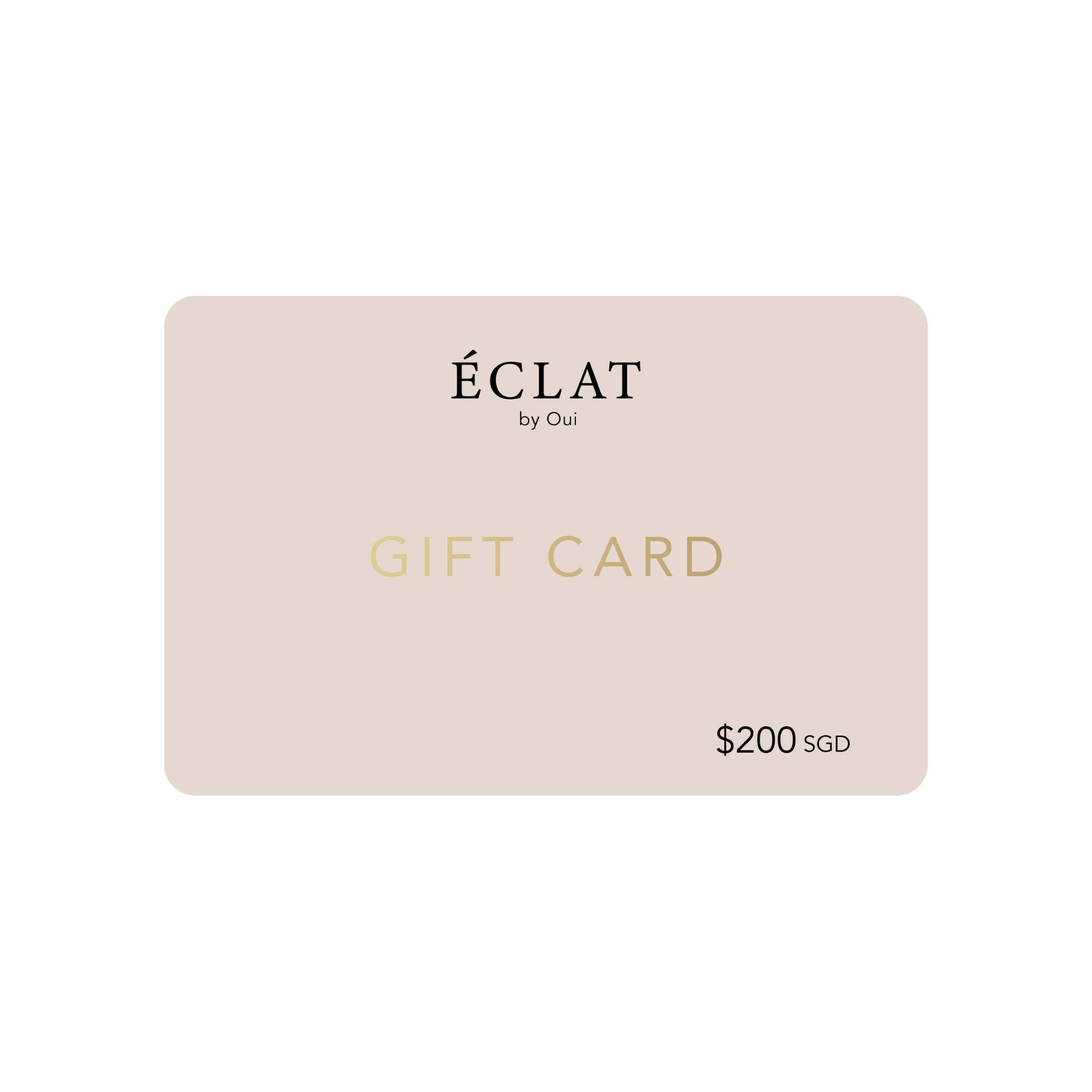 Gift Card $200 - Eclat by Oui